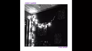 Download Corey Harper - I Fall Apart MP3