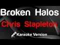 🎤 Chris Stapleton - Broken Halos Karaoke - King Of Karaoke
