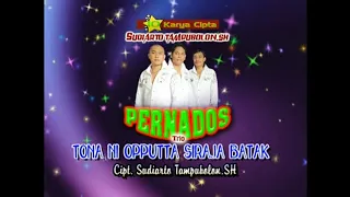 pernados trio tona ni opputa siraja batak