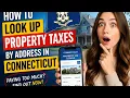 How to look up property taxes by address in Connecticut