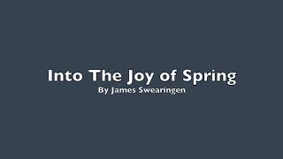 Download Into The Joy of Spring By James Swearingen MP3