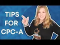 Tips for CPC-A and Newly Certified Medical Coders