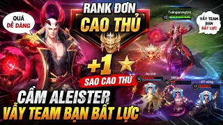 Tuấn gaming online | LQMB | Rank Đơn Cao Thủ | Cầm Aleister Vẫy Team Bạn Bất Lực