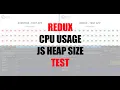React REDUX performance test CPU usage Js Heap Size Layouts vs Eventrix state management library