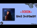 GHEA INDRAWARI - 1000X (Lirik)