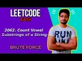2062 Count Vowel Substrings of a String LEETCODE EASY