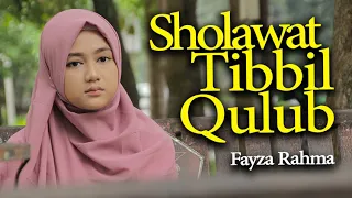 sholawat tibbil qulub sholawat syifa obat hati fayza rahma i haqi official