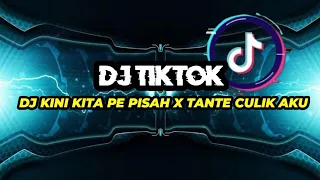 Download DJ TIKTOK KINI KITA PE PISAH X TANTE CULIK AKU MP3