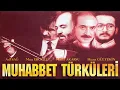 Muhabbet türküleri-Tozlu Yollar-A Sağ-M Akarsu-M Eroğlu-H Gültekin [© ARDA Müzik]