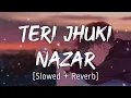 Download Lagu Teri Jhuki Nazar Lofi music 😢 sad The World Famous song khesari Lal Yadav song