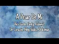 A pesar de mí - Alex Zurdo, Funky, Redimi2, Un Corazón, Abby Valdez, Indiomar