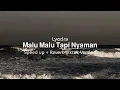 Lagu Malu Malu Tapi Nyaman - Lyodra \
