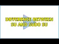 Ubuntu Difference between su and sudo su