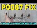 P0087 FUEL RAIL SYSTEM PRESSURE TOO LOW FIX HOW TO TROUBLE SHOOT