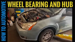How To Replace The Front Wheel Bearing And Hub On A 2004-2011 Ford Focus