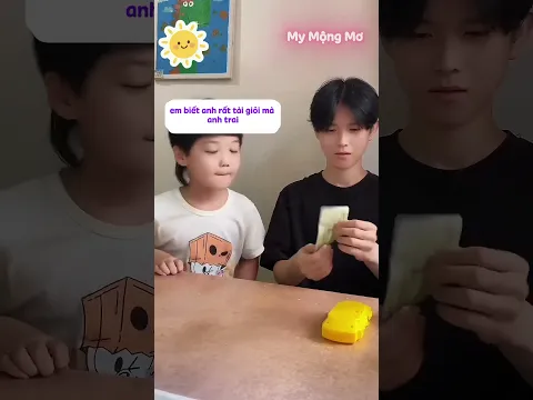 Anh trai tài giỏi có thể thổi phồng được mọi thứ