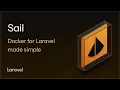 Sail - Docker for Laravel made simple