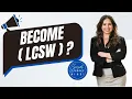 140 How to Become a Licensed Clinical Social Worker LCSW