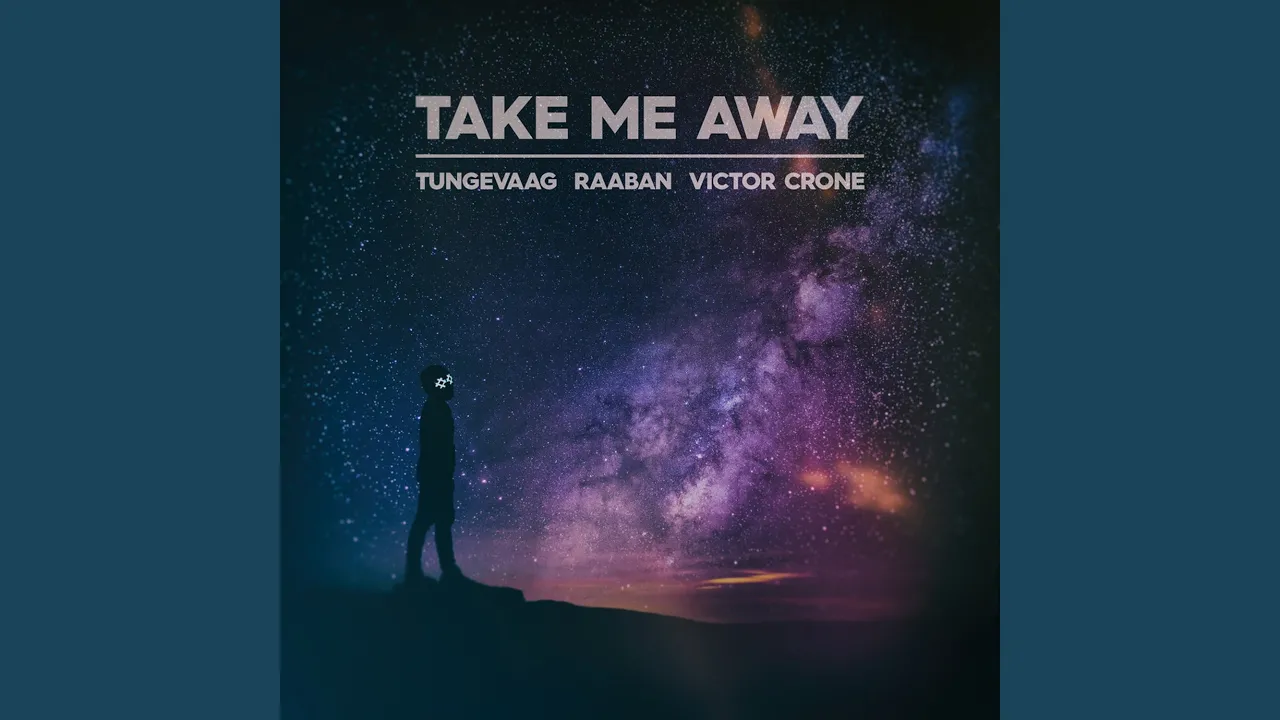 Take Me Away Take Me Away