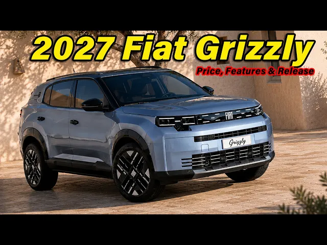 2027 Fiat Grizzly Revealed: The Bold, Affordable SUV Set to Disrupt Europe