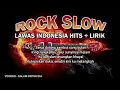 Download Lagu Hits KOMPILASI LAGU TERBAIK ROCK SLOW INDONESIA 90AN + LIRIK _ HENGKY SUPIT - ANDY LIANY - VOODOO