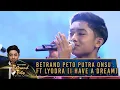 Download Lagu Betrand Peto Putra Onsu ft Lyodra [I HAVE A DREAM] - Kilau Konser Betrand Peto Putra Onsu