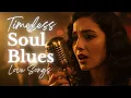 Download Lagu Soul Blues |  Timeless Vintage Blues Ballads (1940s–1960s Inspired)