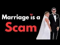 Download Lagu Men Scam You In Marriage