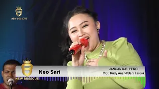 Download Jangan Kau Pergi_Neo Sari_@NEWBOSSQUE MP3