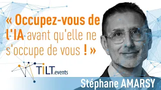 IA : Le futur est déjà là - Stéphane Amarsy  - Conférence Tilt Nantes