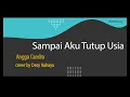 Download Lagu WaveSong- Sampai Aku Tutup Usia || Angga Candra || Cover by Desy Rahayu