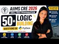 AIIMS CRE Skill Test 2025 50 Python Logic Building Questions Skill Test Preparation