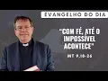 Download Lagu EVANGELHO DO DIA: 07/07 (2ª FEIRA): COM FÉ, ATÉ O IMPOSSÍVEL ACONTECE Mt 9,18-26