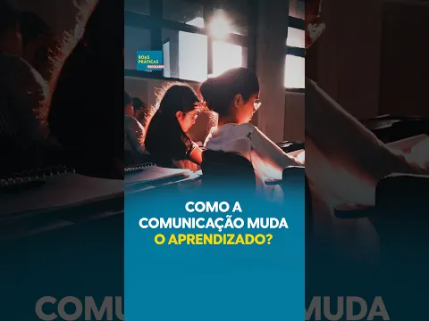 #Shorts |"Boas Práticas Escolares": Como a comunicação muda o aprendizado
