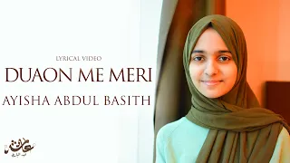 duaon me meri ayisha abdul basith official lyric video 