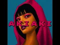 AKI AKI - S1GA & MUKADE