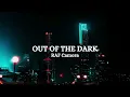 RAF Camora - OUT OF THE DARK (Lyrics)