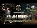 Download Lagu SPESIAL GAYENG🔥DJ BANTENGAN SALAM KERONG - SAKERAH SHOLAWAT (DENARJO GROUP) REMIXER BY@DjBendhot