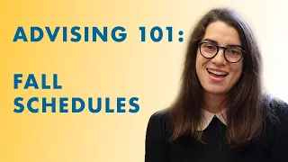 All About Your Fall Schedule with CoAS Advising