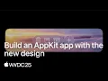 WWDC25 Build an AppKit app with the new design Apple