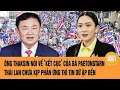 Download Lagu Ông Thaksin nói về ‘kết cục’ của bà Paetongtarn; Thái Lan chưa kịp phản ứng thì tin dữ ập đến