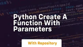 python create a function with parameters