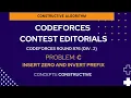 Codeforces Round 876 Div 2 Problem C Insert Zero and Invert Prefix Editorial