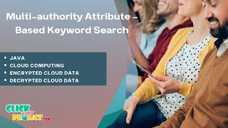 JAVA Cloud Computing Project - Multi-authority Attribute-Based Keyword
