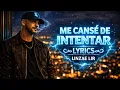Me Canse De Intentar Corrido Tumbado LINZAE LIR