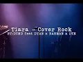 Download Lagu Raffa Affar - Tiara (Lirik) | Cover Rock BY : DCMD feat DYAN x RAHMAN x OTE