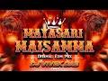 Lagu Mayadari Maisamma - Dhamal EDM Mix | Dj Vivek DAB X Dj Sai Degam | New Telugu DJ Song 2025