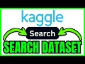 How To SEARCH DATASET In Kaggle QUICK EASY 2026