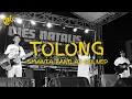 Lagu TOLONG - PERFORMANCE
