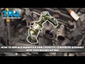 How to Replace Exhaust Manifold Catalytic Converter Assembly 2012-2018 Nissan Altima